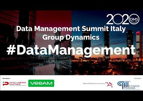 DMS Italy 2020 - Group Dynamics #DataManagement Moderated by Michele Iurillo