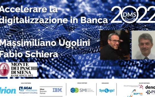 Data Management Summit Italy 2022 - MPS - Accelerare la digitalizzazione in Banca