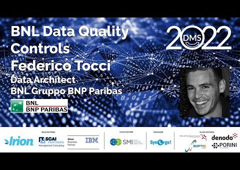 Data Management Summit Italy 2022 - BNL Data Quality Controls Federico Tocci